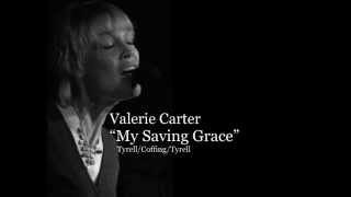 Valerie Carter- My Saving Grace chords