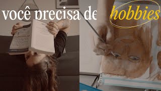 você precisa de hobbies em 2024! 🌟 | redescobrindo os meus hobbies depois de mais velha