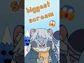 biggest scream #vtuber #toastyshorts #scream
