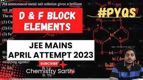 JEE MAINS PYQs || D & F Block Elements || APR 2023 || Chemistry SARTHI #chemistrysarthi