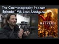 Linus sandgren asc fsf on shooting babylon with director damien chazelle  cinepod