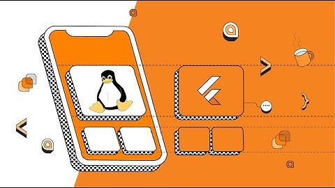 Linux App on Flutter | Flutter Framework | Dart