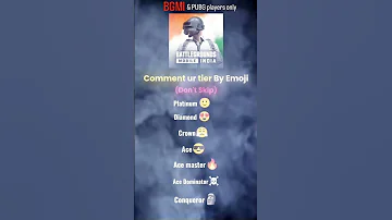 BGMI PUBG Players Only Comment Your Tier By Emoji Conqueror Or Noob 