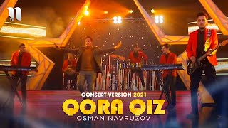 Osman Navruzov - Qora Qiz (Consert Version 2021)