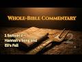 1 Samuel 2: Hannah’s Song and Holy Reversals; Hope