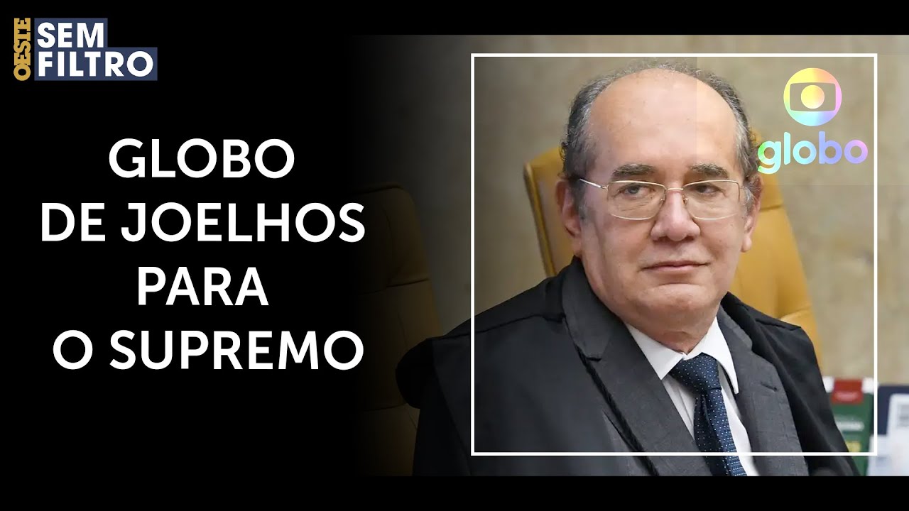 Globo defende decisão do STF que intimida a imprensa | #osf