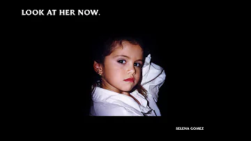 Selena Gomez - Look At Her Now (Official Instrumental)