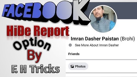 How to Hide Report option in Fb,|Remove report button in Facebook|, Safe your accounts By, FH Tricks