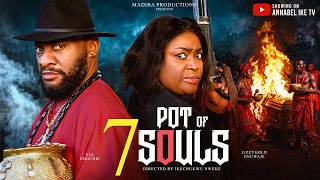 Pot Of Seven Souls Full Movie - Lizzy Gold Onuwaje, Yul Edochie - 2026 Latest Movies