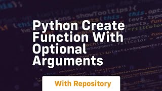 python create function with optional arguments