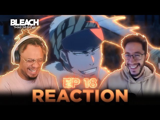RENJI'S NEW BANKAI IS SICK! - Bleach TYBW Episode 18 REACTION
