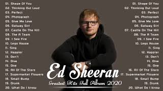 Ed Sheeran Greatest Hits Full Album 2020 - Ed Sheeran Best Songs Playlist 2020