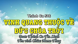 Vignette de la vidéo "516 Vinh Quang Thuộc Về Đức Chúa Trời - Hamo Thuy"