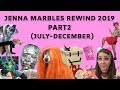 Jenna Marbles Rewind 2019 Part 2 (July - December)