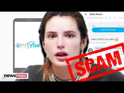 Bella Thorne Is SCAMMING People On OnlyFans!