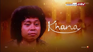 OBB Bumper Sinema Spesial 'Khana - Mansyur S' | ANTV HD (24/01/2025)
