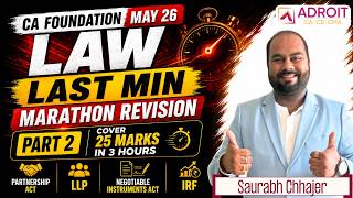 CA FOUNDATION MAY 26 | LAW EXAM DAY MARATHON REVISION-Part 3| Writing Practice | SAURABH CHHAJER