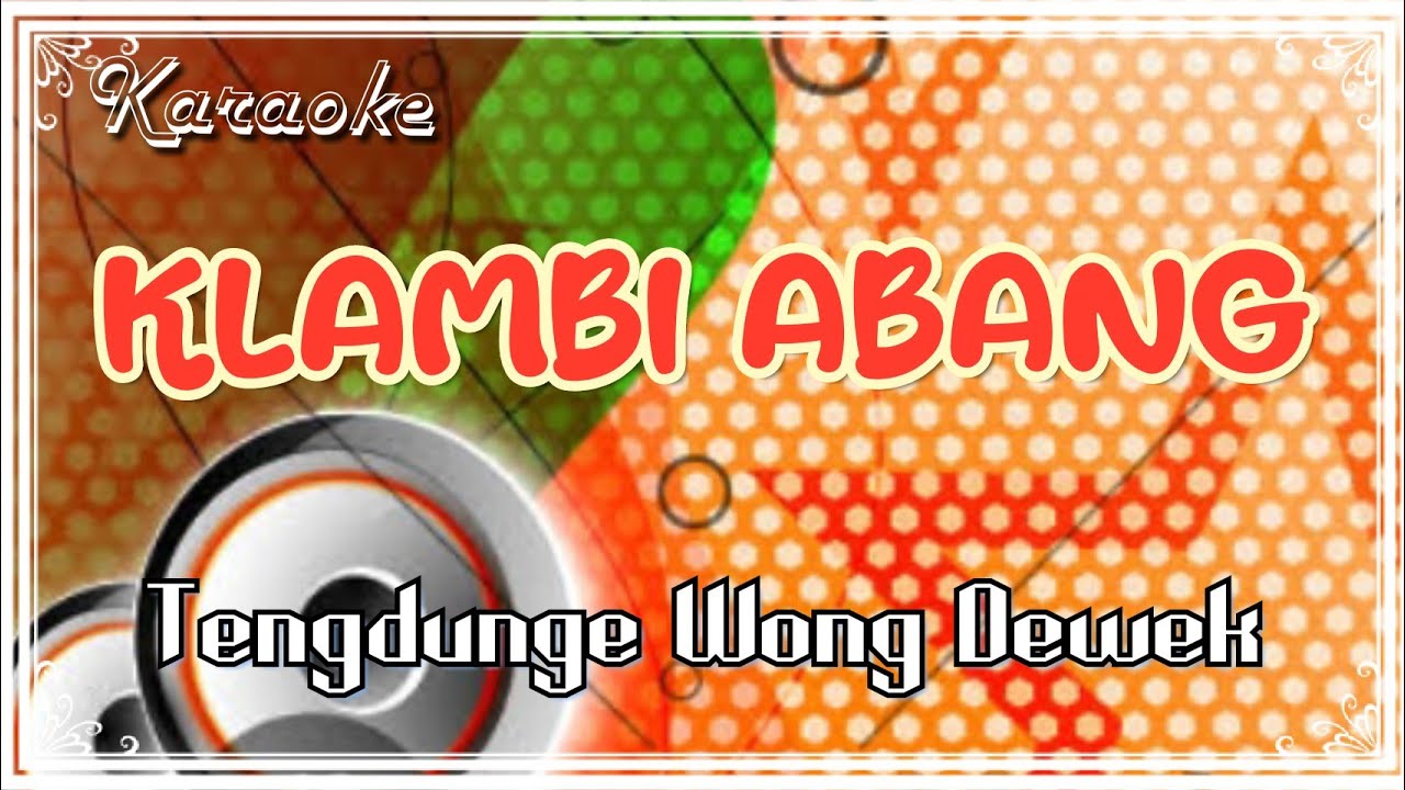 KLAMBI ABANG KARAOKE