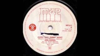 John Edmond - Every Day Every Night.m4v chords