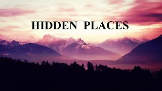 Vertical Worship - Hidden Places (Lyric Video)