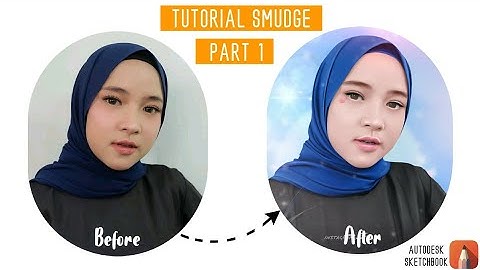 Cara Membuat Smudge Di Sketchbook || Part 1