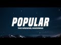 The Weeknd, Playboi Carti & Madonna - Popular (Lyrics)