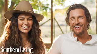 Matthew McConaughey and Camila Alves McConaughey On What It Means To Be Southern by Southern Living 506,456 views 1 month ago 7 minutes, 20 seconds