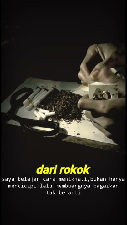 [QUOTES ROKOK] STORY WA