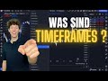 Was sind Timeframes ? | Kostenloser Anfänger-Kurs Part 5 | Trading lernen bei Tromza