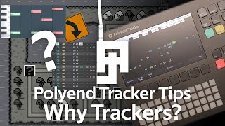 Polyend Tracker Tips - Introduction and How Tracker Work