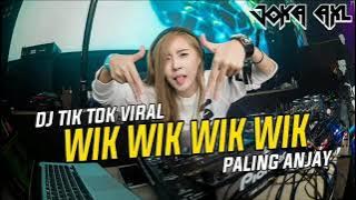 DJ WIK WIK WIK 😁TIK TOK VIRALL PALING ANJAY SEDUNIA😁