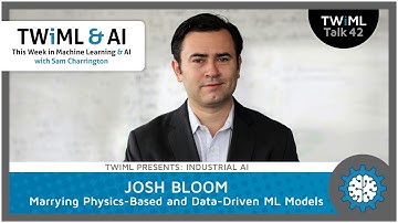 Marrying Physics-Based and Data-Driven ML Models with Josh Bloom - #42