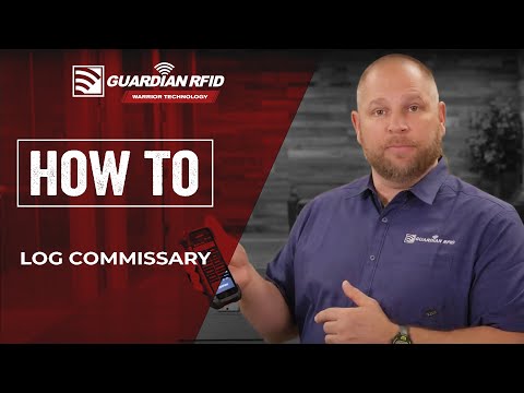 How to Log Commissary | GUARDIAN RFID