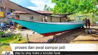 step by step make a wooden boat from start to finish 13 meters long 2 meters wide