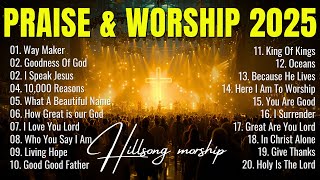 Best Praise And Worship Songs 2025, Special Worship Songs Playlist, Uplifting Christian Music #1
