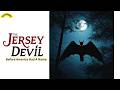 The Jersey Devil Resurgence | True American Folklore Horror