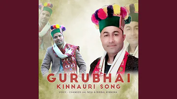 Gurubhai Kinnauri Song
