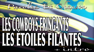 Video thumbnail of "Les Cowboys fringants - Les étoiles filantes(intro et paroles).wmv"