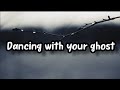 Dancing With Your Ghost Karaoke With Backing Vocals Sasha Sloan 
