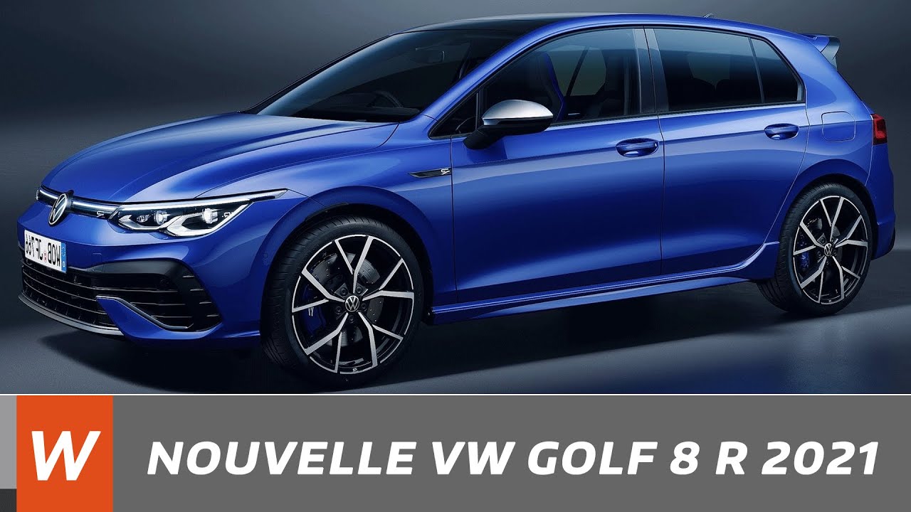 Nouvelle Vw Golf 8 R 21 Youtube