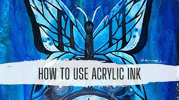 How To Use Acrylic Inks (Daler-Rowney System3 Acrylic Ink Tutorial)