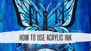 How To Use Acrylic Inks (Daler-Rowney System3 Acrylic Ink Tutorial)
