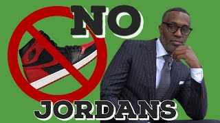 Kevin Samuels | Stop Wearing Jordans!!