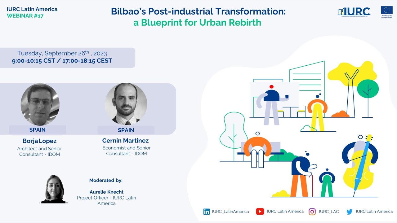 Webinar #17: Bilbao Post industrial Transformation