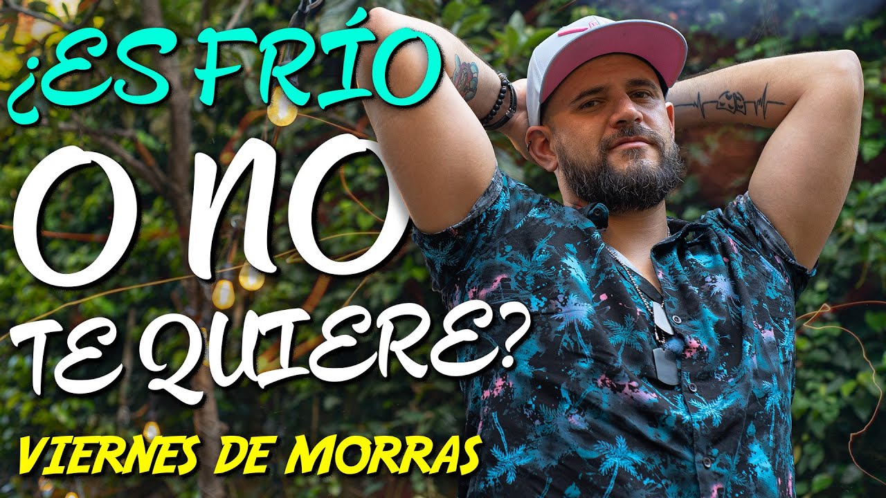 SI HACE ESTO NO TE QUIERE- LIVE - Viernes de Morras