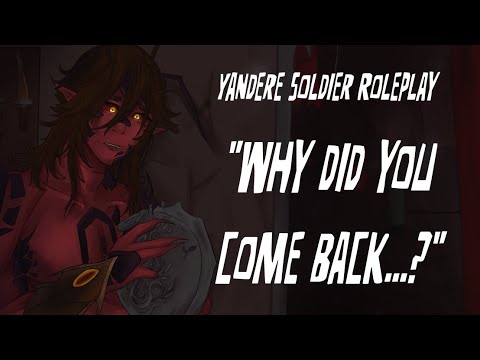 ASMR Obsession of a Yandere Soldier Roleplay [M4A] [Monster Boy]