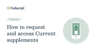 Celebrity How to request and access Current supplements | Practitioner support Profile