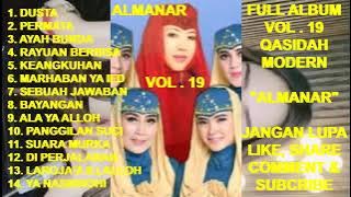 Qasidah ALMANAR Full Album Vol. 19 - Dusta ! Permata ! Ayah Bunda ! Rayuan Berbisa ! Keangkuhan