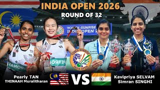 Pearly TAN / THINAAH Muralitharan vs Kavipriya SELVAM / Simran SINGHI | India Open 2026 Badminton