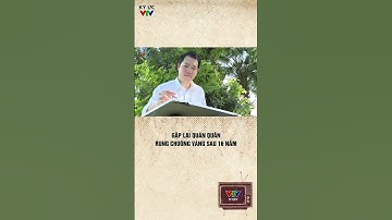 GẶP LẠI QUÁN QUÂN RUNG CHUÔNG VÀNG SAU 16 NĂM